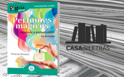 El ‘GuíaBurros: Perfumes mágicos’ en Casa de Letras